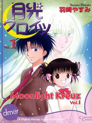 cover image of Moonlight Kreuz, Volume 1